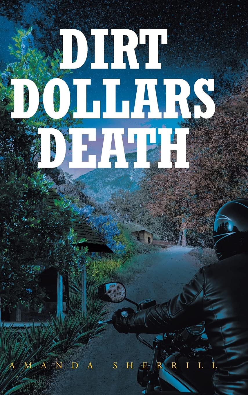 Inspired by true events, Dirt Dollars Death is a crime mystery novel about organized corruption in a rural county located in the Texas Hill Country and what happens when love, friendship and loyalty don't give up the search for a missing person.